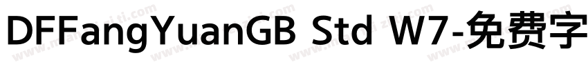 DFFangYuanGB Std W7字体转换